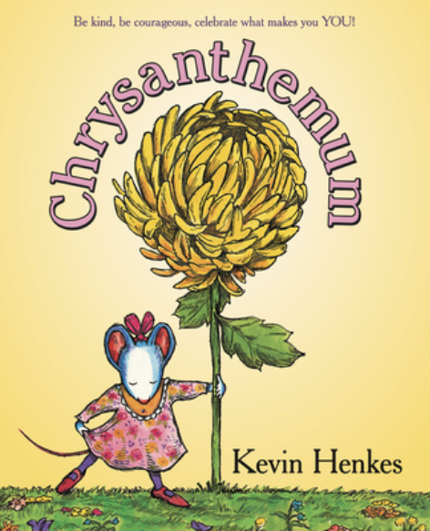 Chrysanthemum by Kevin Henkes